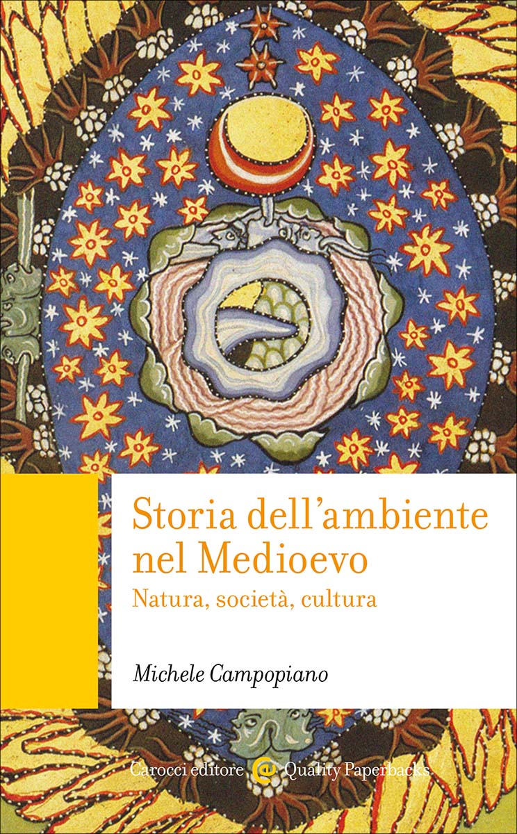 Storia dell'ambiente nel Medioevo: Natura, società, cultura