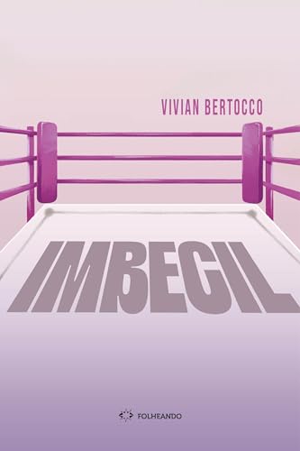 Imbecil (Portuguese Edition)