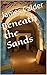 Beneath the Sands