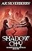 Shadow City by A. R. Silverberry