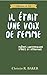 IL ÉTAIT UNE VOIX DE FEMME by Christin R. Baker