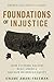 Foundations of Injustice: From Slave Codes to AI Bias — How Systemic Racism Built America and How We Rebuild Equity