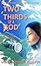 Two Thirds of a God: A Novella