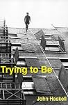 Trying to Be: A C...