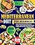 Mediterranean Diet for Beginners by Miles K. Rowan