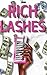 Rich Off Lashes: The Ultima...