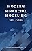 Modern Financial Modeling w...