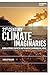 21st-Century Climate Imaginaries by Natalie Pollard