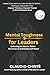 Mental Toughness for Leaders by Claudio Chiste