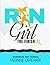 Run Girl by DR. YVONNE CAPEHART