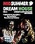 #3: Midsummer Dream House (Midsummer Dream House Magazine)