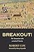 Breakout! by Robert Cox