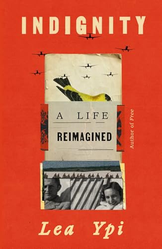 Indignity: A Life Reimagined (Hardcover)