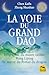 La Voie du Grand Dao by Chen Kaiguo