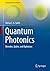 Quantum Photonics: Bimodes, Qubits, and Biphotons (Graduate Texts in Physics)
