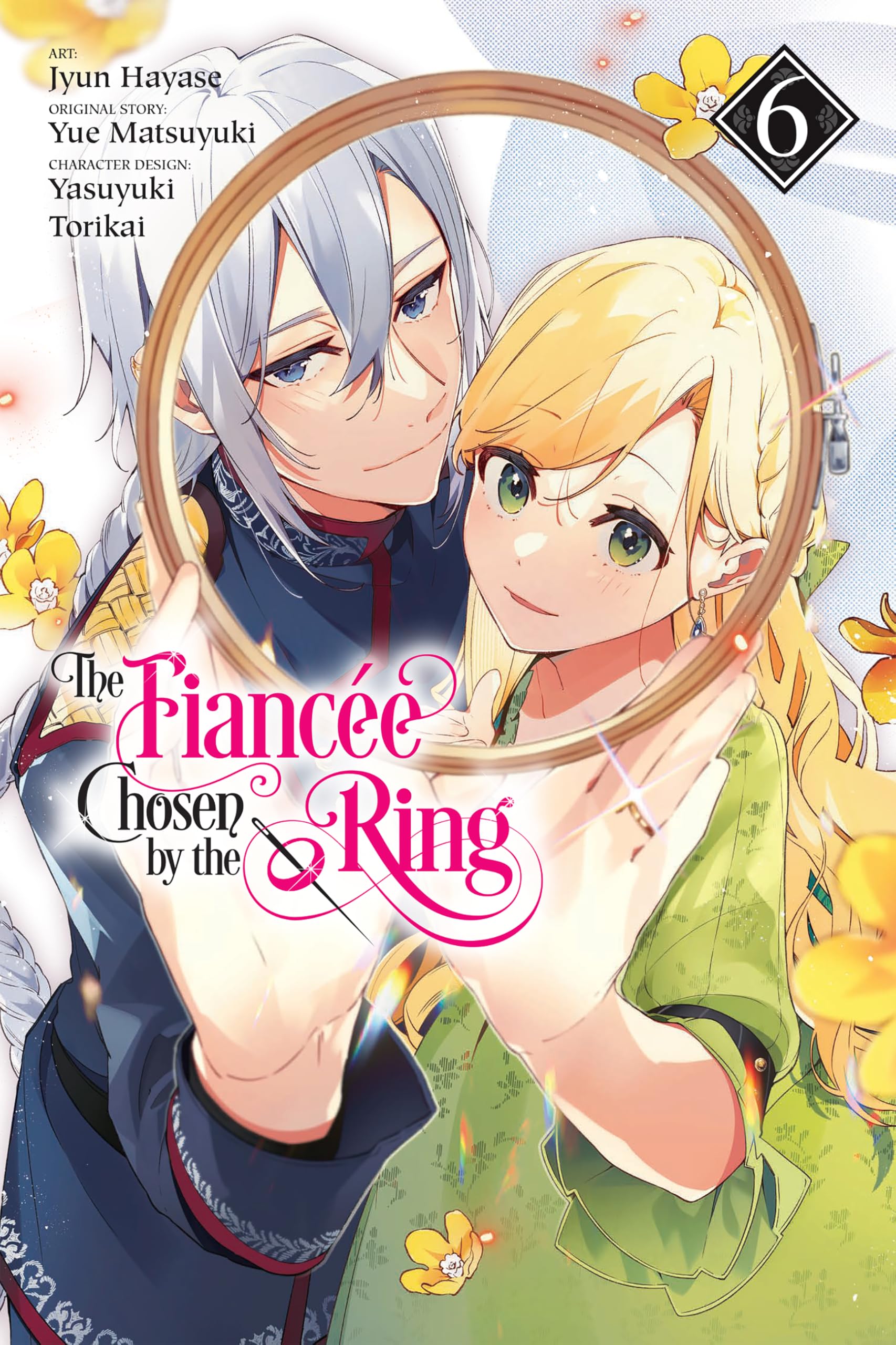 The Fiancee Chosen by the Ring, Vol. 6 (Kindle Edition)