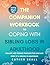 The Companion Workbook to Coping With Sibling Loss by Blik Books