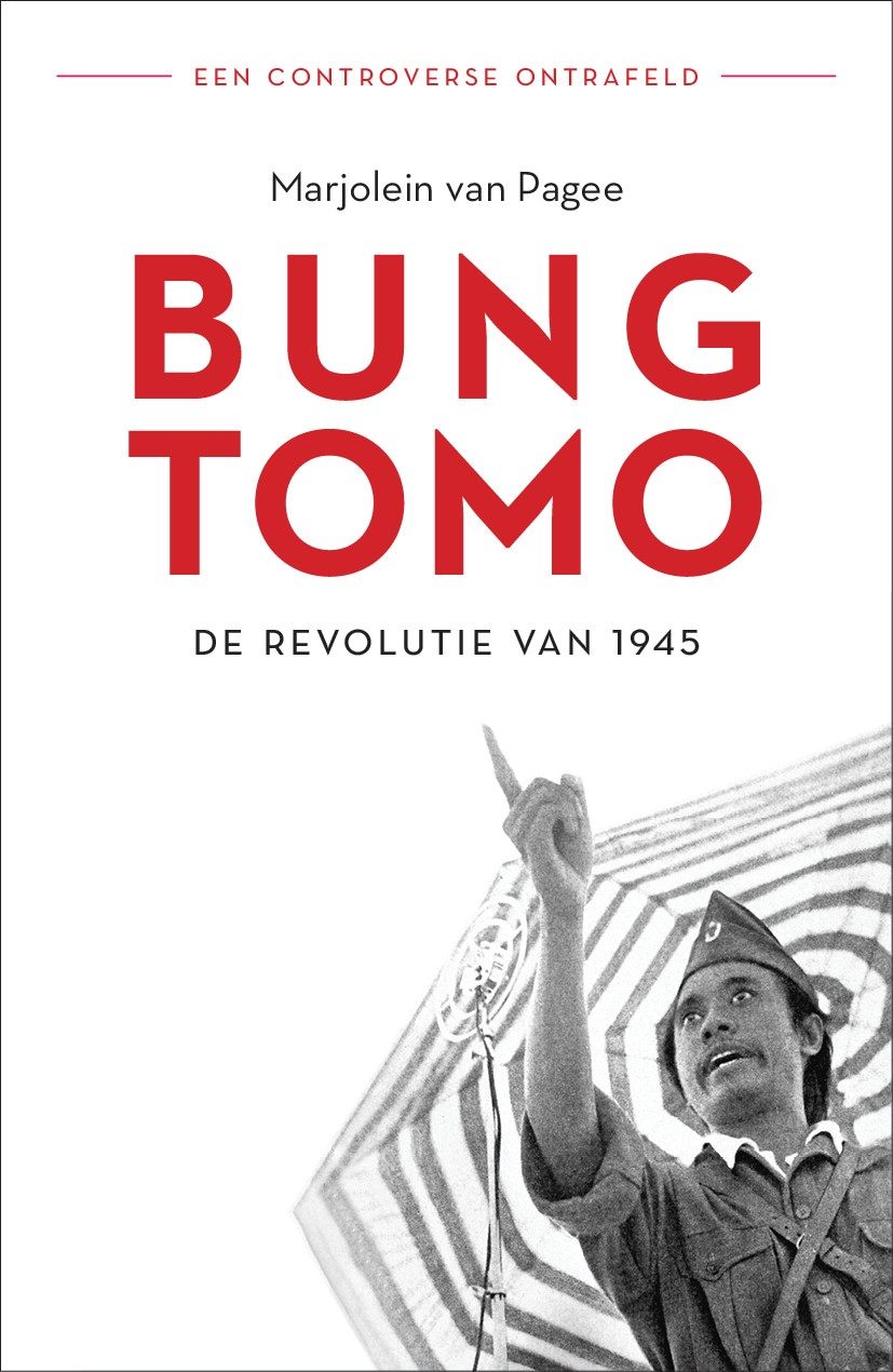 Bung Tomo: De revolutie van 1945