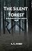 The Silent Forest