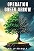 Operation Green Arrow