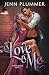 Love Me (Aspen Ridge, #3)