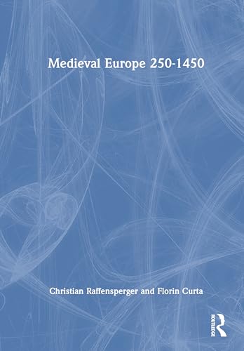 Medieval Europe 250-1450 (Hardcover)