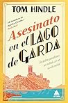 Asesinato en el lago de Garda by Tom Hindle