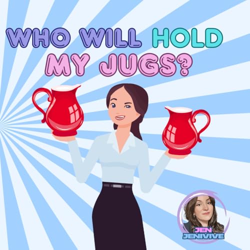 Who Will Hold My Jugs? (Paperback)
