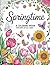 Springtime: A Coloring Book...