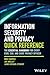 Information Security and Privacy Quick Reference: The Essential Handbook for Every CISO, CSO, and Chief Privacy Officer