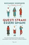Questi strani ess...