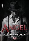 Dark Angel by Aurora Ballarin