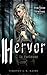 Hervor la Furieuse: Une fan...