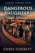Dangerous Daughters