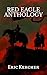 Red Eagle Anthology