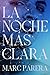 La noche más clara