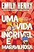 Uma Vida Incrível e Maravil...