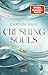 Crushing Souls (Driven Dreams, #1)