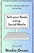 Sell your book using social media by Nadia Owen