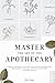 Master the Art of the Apoth...