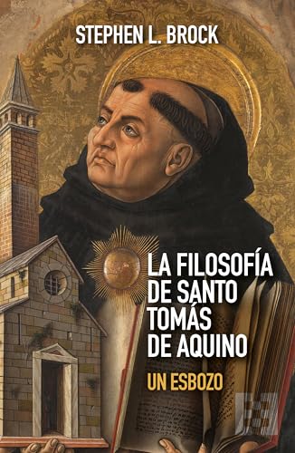 La filosofía de santo Tomás de Aquino: Un esbozo (Paperback)