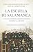 La Escuela de Salamanca: Cuando el pensamiento español iluminó al mundo (Spanish Edition)