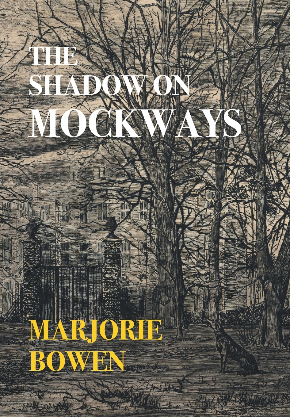 The Shadow on Mockways (Nezu Press Classics)