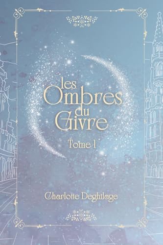 Les Ombres du givre, tome 1 (French Edition)