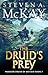 The Druid's Prey by Steven A. McKay