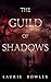 The Guild of Shadows