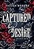 Captured by Desire: Du bist mein (Romance Suspense) (German Edition)