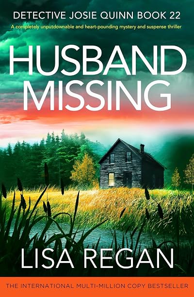 Husband Missing (Detective Josie Quinn, #22)