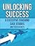 Unlocking Success by Paul Delahaie