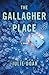 The Gallagher Place